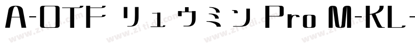 A-OTF リュウミン Pro M-KL字体转换